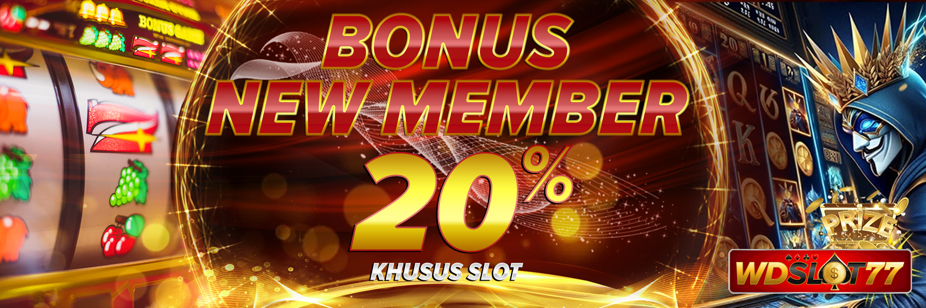 Bonus New Member 20 %